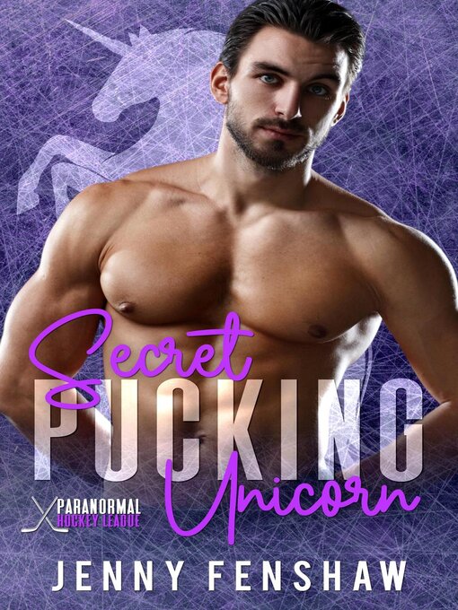 Title details for Secret Pucking Unicorn by Jenny Fenshaw - Available